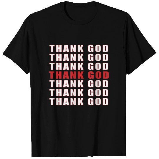 Thank God Thank You Christian Design T Shirts
