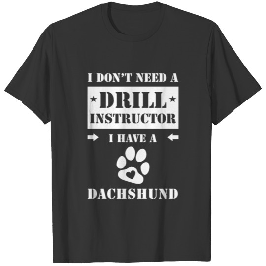 Dachshund Personal Trainer Drill Instructor T-shirt