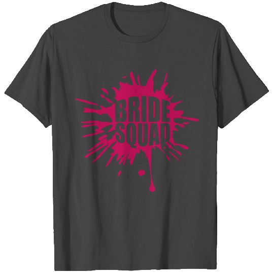 bride squad drops blob splash graffiti wedding mar T Shirts