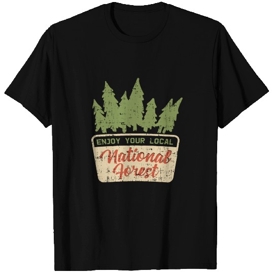Enjoy Your Local National Forest Wanderlust Gift T Shirts