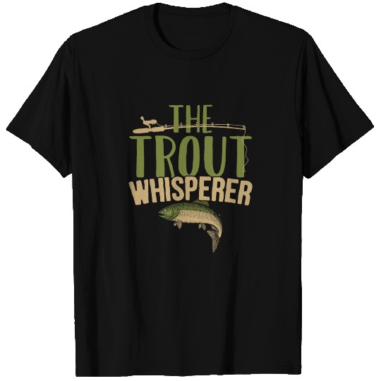 Fishing Trout Whisperer T Shirts