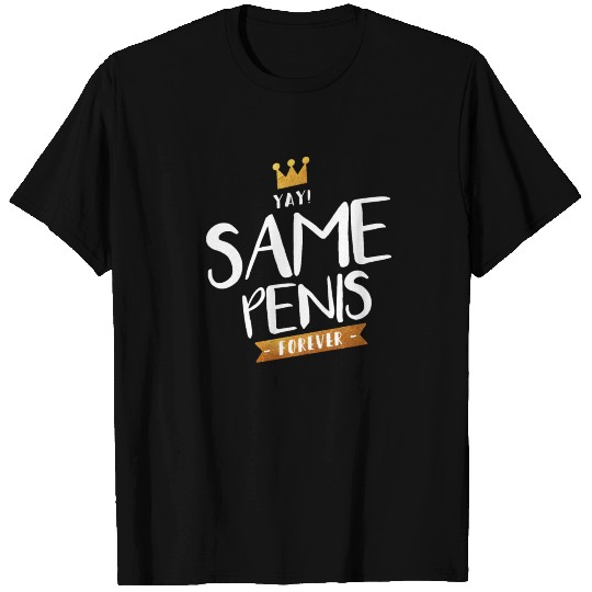 Same Penis Forever Hen Night Bachelorette Party T Shirts
