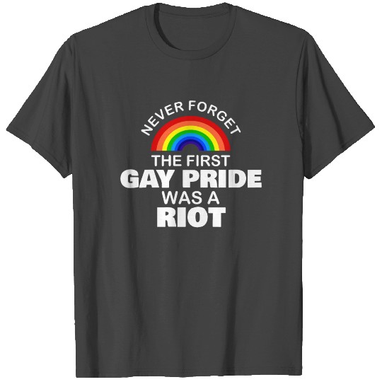 THE FIRST PRIDE WAS A RIOT PRIDE PARADE NYC 50TH T Shirts