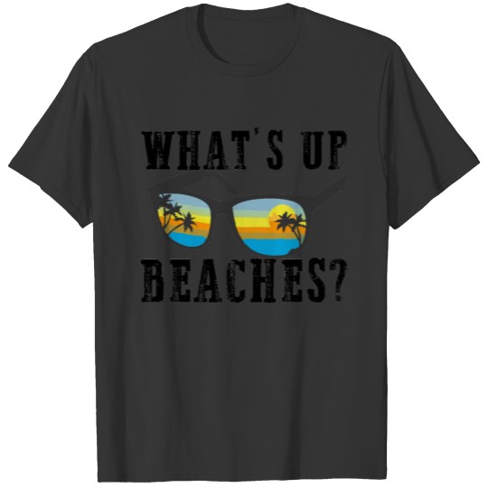 What's up Beaches black T-shirt