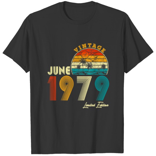 Made in June 1979 T Shirts Vintage 40th Birthday 40