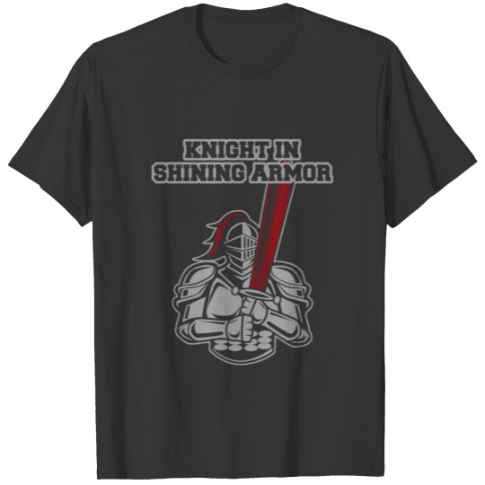 Knight in shimmering armor Protection Courage Gift T-shirt