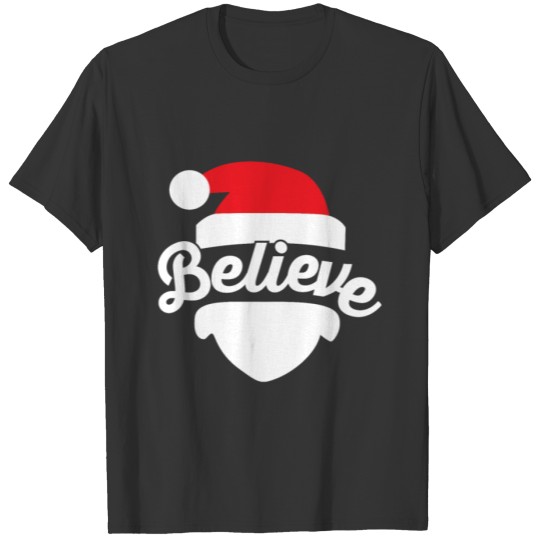 Believe Santa Claus - Christmas - Xmas T-shirt