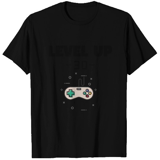 Level Up, level 30! T Shirts
