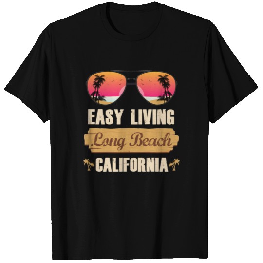 Easy Living Long Beach California T Shirts