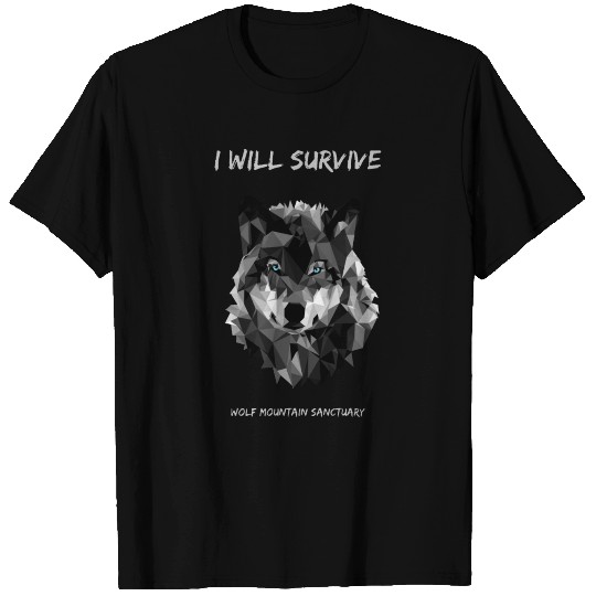 I will survive wolf mountain sanctuary love stand T Shirts