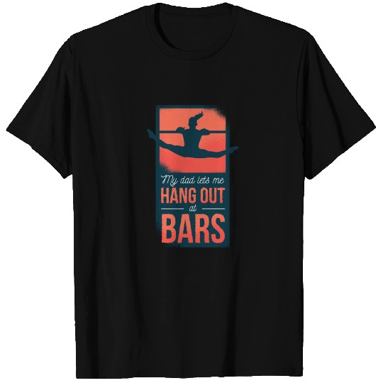 Gymnast Dad - Gymnastics Tumbling Bars Sarcastic T Shirts