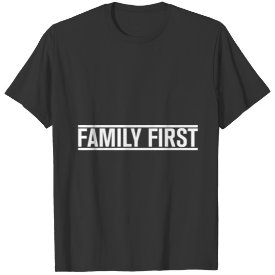 Family First Love T-shirt