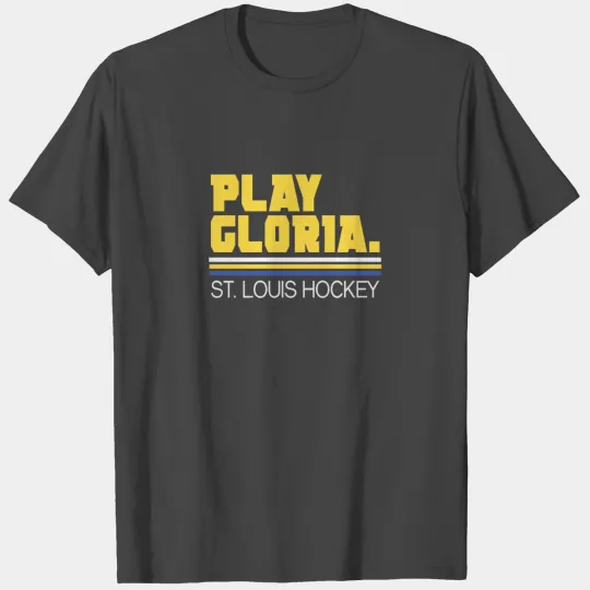 play Gloria St Louis hockey T Shirts
