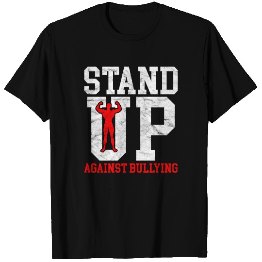 ANTI BULLY - Stand Up Against Bullying T Shirts