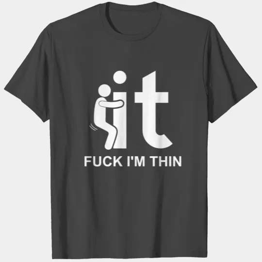 Fuck it - stick figure, human, gift T Shirts