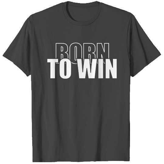 Born to win - Prayer - Sports related T Shirts