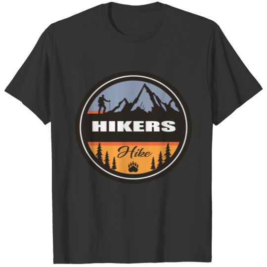 Hikers Hike T-shirt