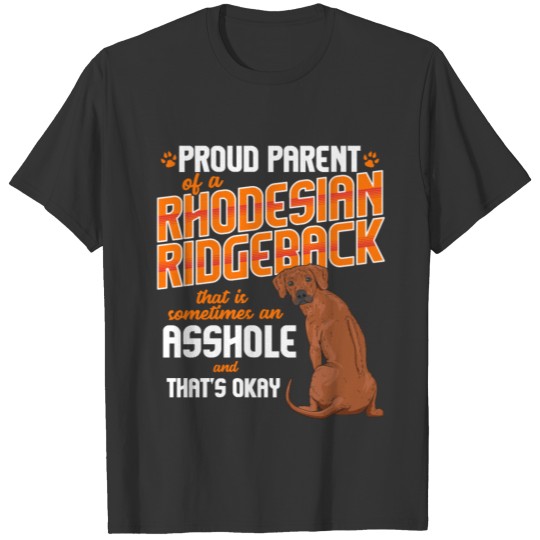 Rhodesian Ridgeback Proud Parent T Shirts