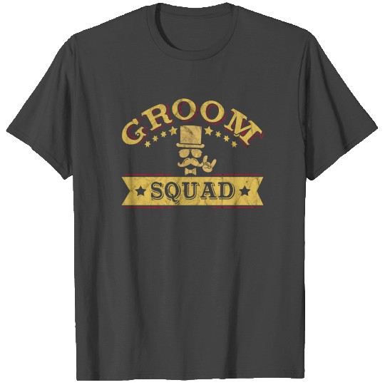 Team Groom Groom Squad Party Fun T Shirts