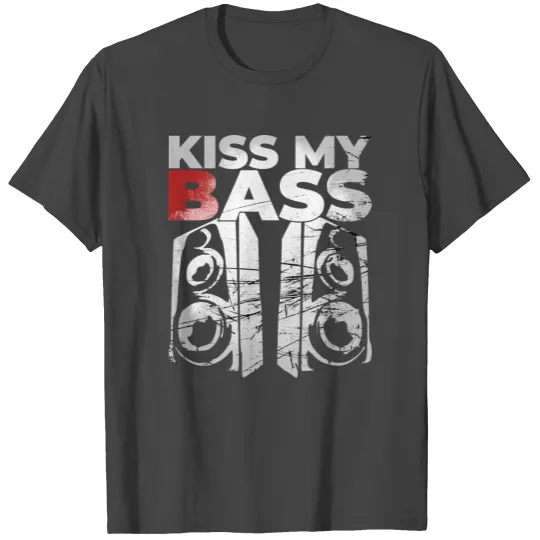 EDM Hardstyle DNB Festival Kiss My Bass T Shirts
