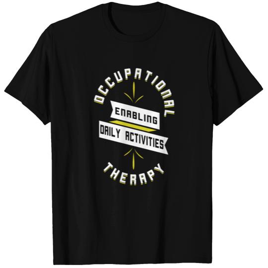 occupational therapy T Shirts