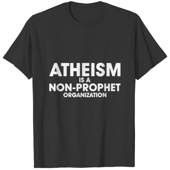 ATHEISM PROPHET T-shirt