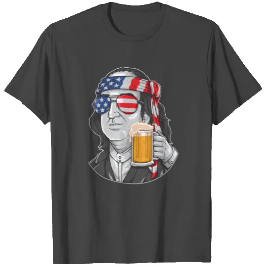 Funny 4th of July Benjamin Franklin Beer Drinkin T Shirts