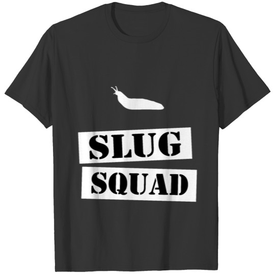 join the slug squad T-shirt