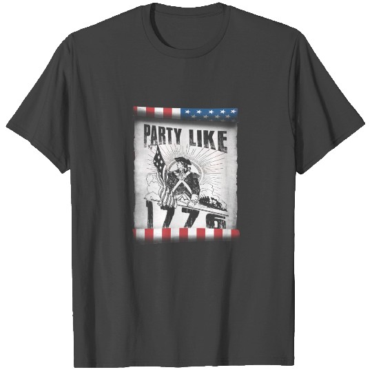 George Washington Party Like Its Vintage 1776 T Shirts