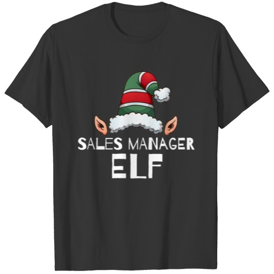 Sales Manager Elf Christmas Holidays Xmas Elves T-shirt
