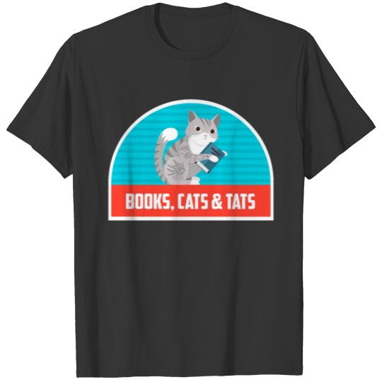 Books Cats Tats T-shirt