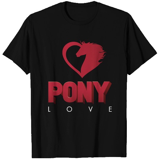 pony love T Shirts
