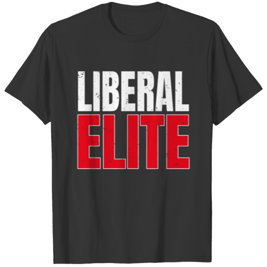 Liberal Elite T-shirt