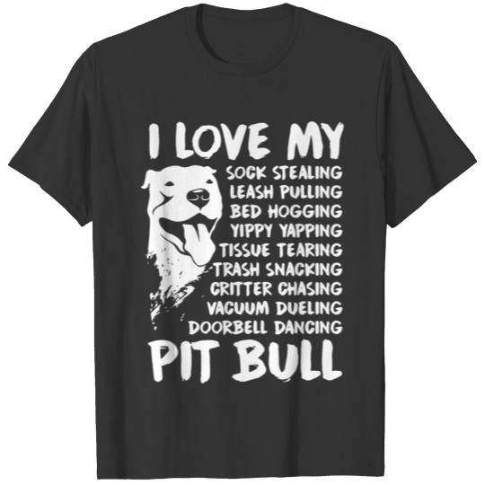 I love my pit bull dog t shirts T-shirt