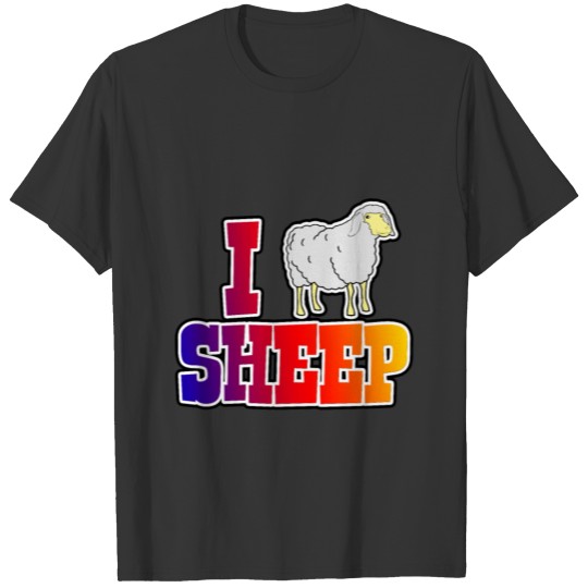 I love sheep - Lamb - Sheep T-shirt