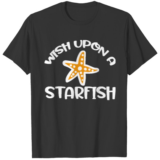 Wish Upon a Starfish T-shirt