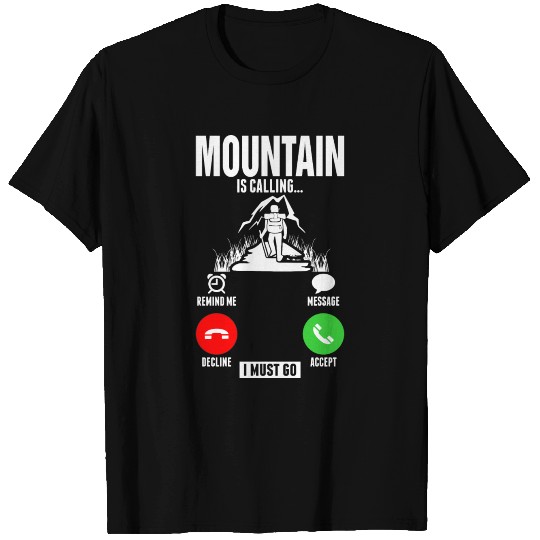 Mountain Is Calling Hiking T Shirts