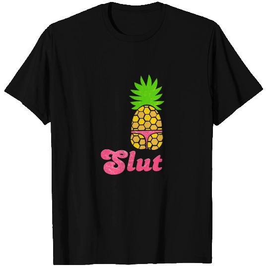 Pineapple Slut T Shirts Slutty Fruit Sarcastic Gift