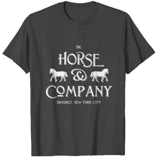 The Horse Company - Brooklyn - New York City - NYC T Shirts