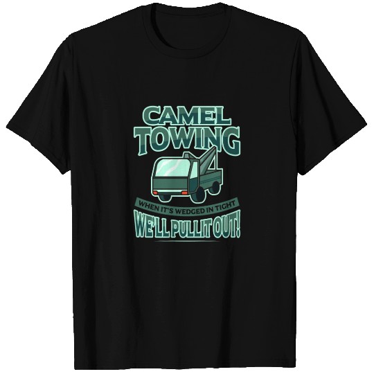Camel Towing Trow Trucker We'll Put It Out Caravan T Shirts