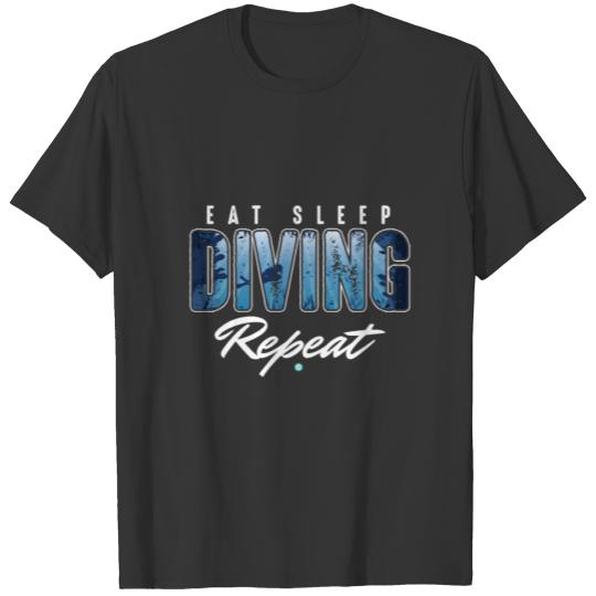 Amazing Eat Sleep Diving Repeat T Shirt T-shirt