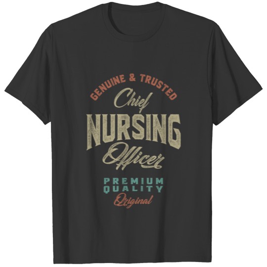 Chief Nursing Officer T-shirt
