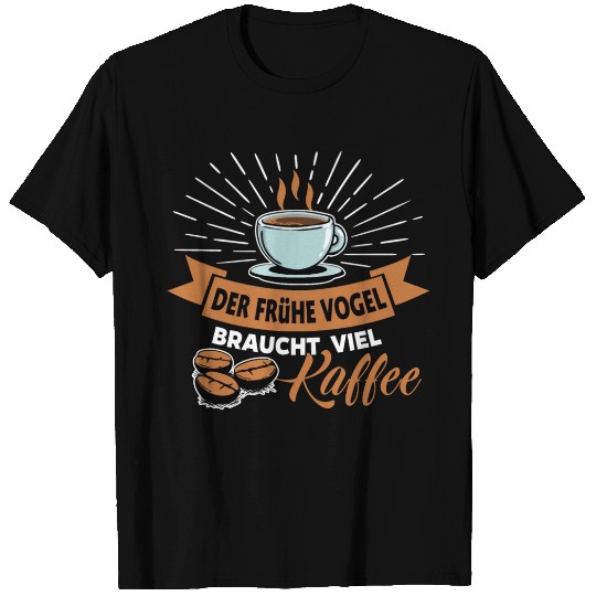 delicious coffee the early bird T Shirts