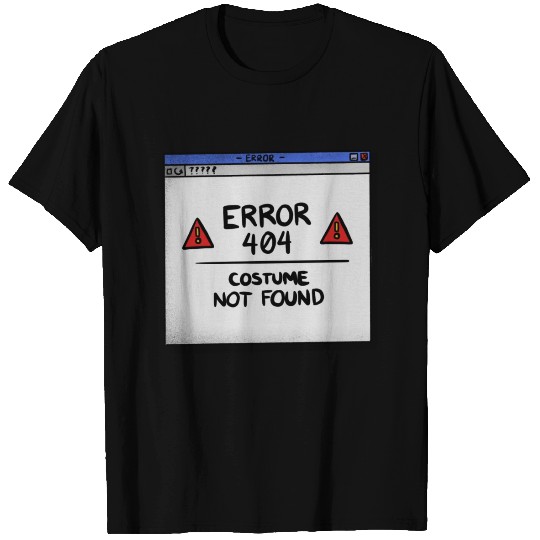 404 Costume Not Found T Shirts