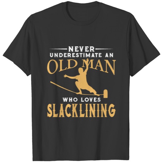 Slackline old man T Shirts