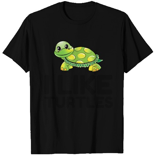 I Like Turtles T Shirts