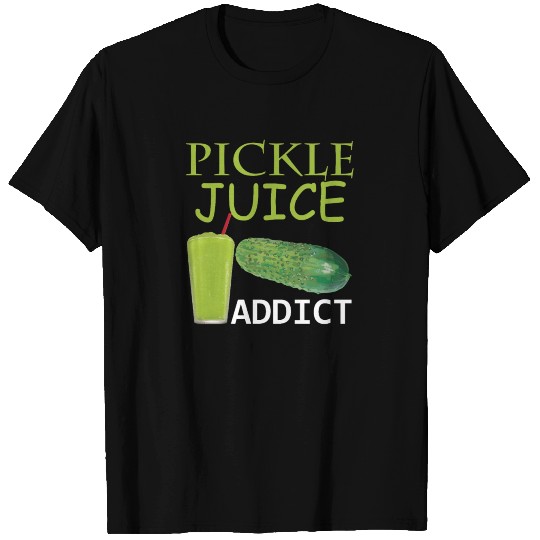 Dill Pickle Juice Product T Shirts