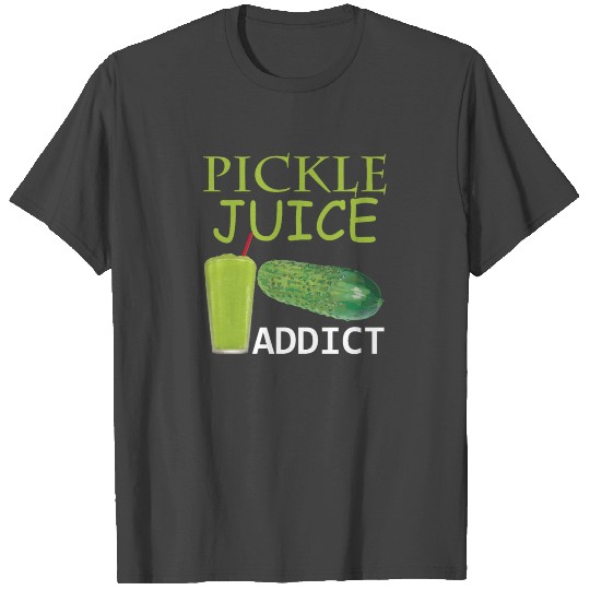 Dill Pickle Juice Product T Shirts