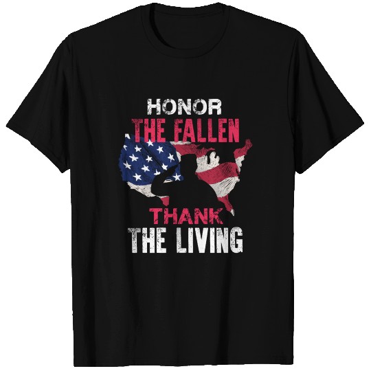 Honor the Fallen Thank The Living T Shirts
