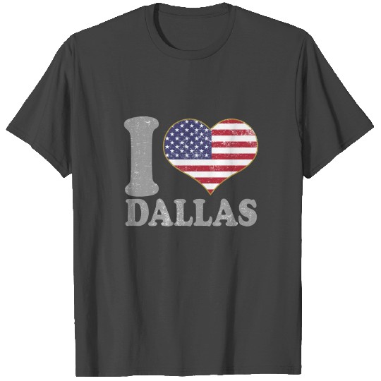 I Heart Dallas City Pride July 4th American Flag T Shirts